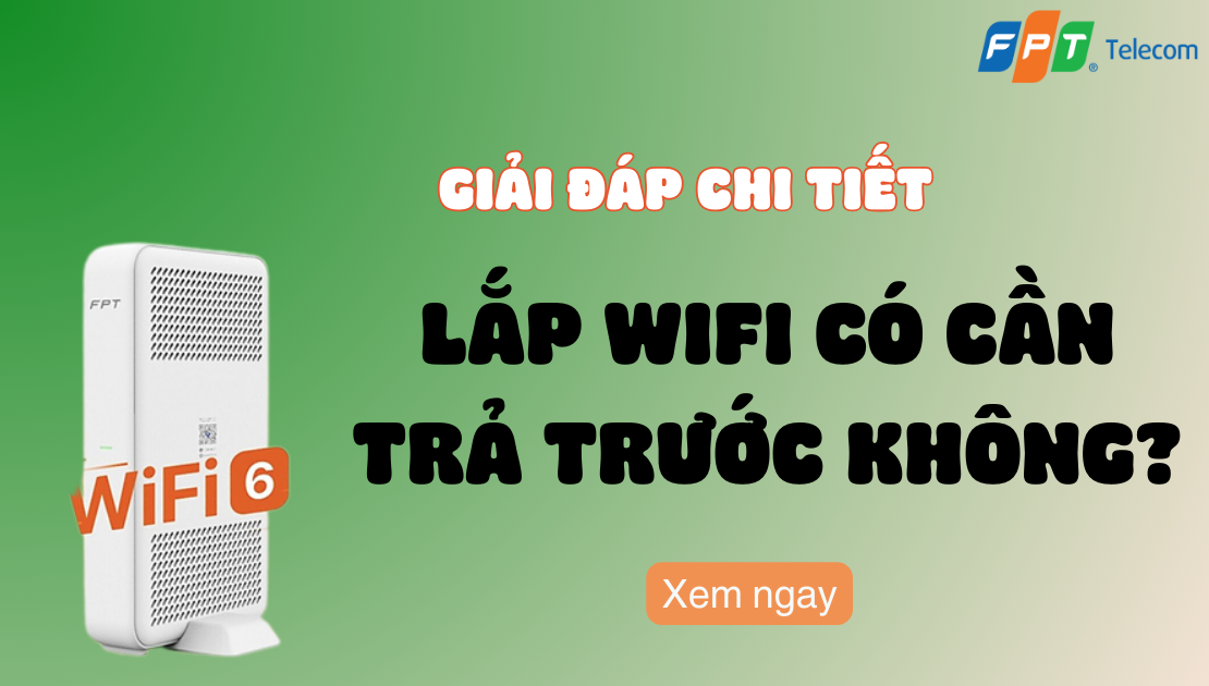 Lắp wifi không cần trả trước