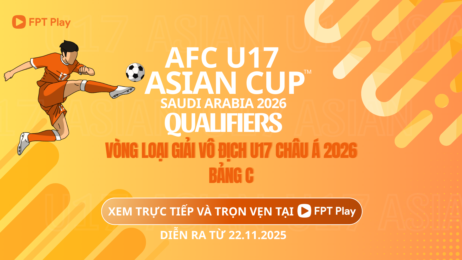 Xem U17 Việt Nam đá bóng tại vòng loại Châu Á trên FPT PLAY